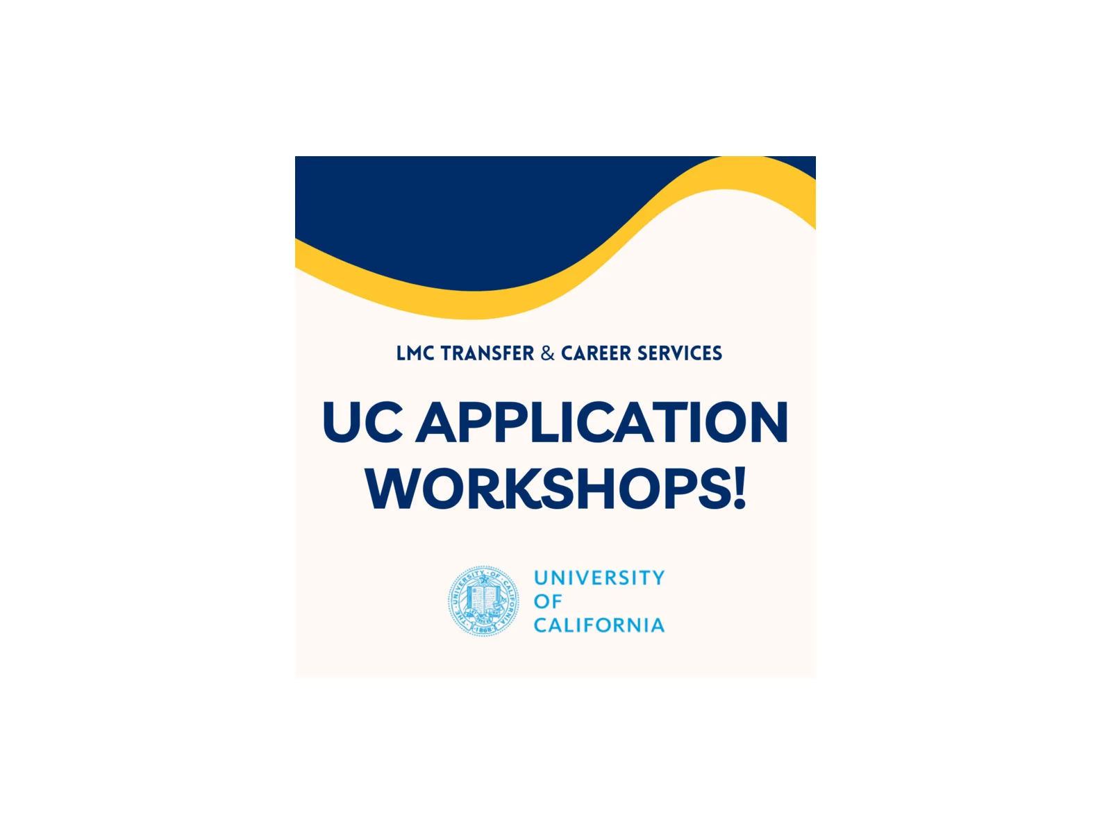 Official Los Medanos College artwork for the UC application workshop